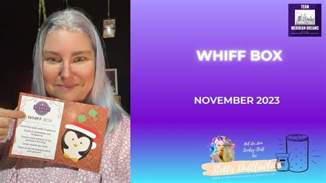 Whiff Box November 2023 Scentsy Deutsch YouTube