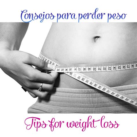 Tips for weight loss