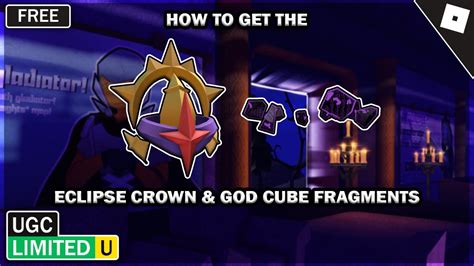 FREE LIMITED How To Get The ECLIPSE CROWN GOD CUBE FRAGMENTS In