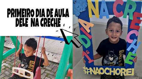 PRIMEIRO DIA DE AULA DO MEU FILHO NA CRECHE YouTube