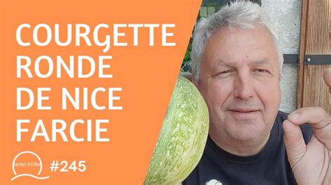 Courgette Ronde De Nice Farcie Youtube