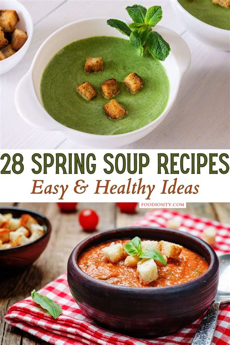 28 Spring Soup Recipes Easy And Healthy Ideas Foodiosity