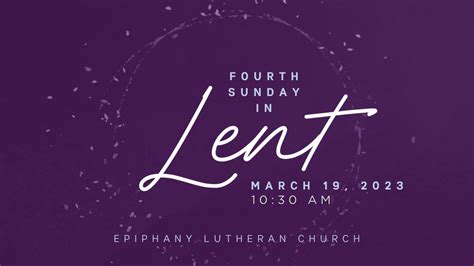 Fourth Sunday In Lent March Th Youtube