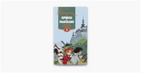 Spirou Et Fantasio L Int Grale Tome Aventures Humoristiques