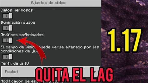 Como Quitar El Lag En Minecraft Pe 1 17 Gama Baja ♥️ Youtube