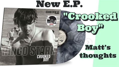 Review Ringo Starr Crooked Boy New Ep Youtube