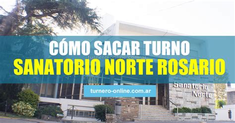 Sanatorio Norte Rosario Sacar Turnos Online y por Teléfono