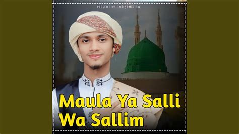 Maula Ya Salli Wa Sallim Slowed And Reverb Youtube