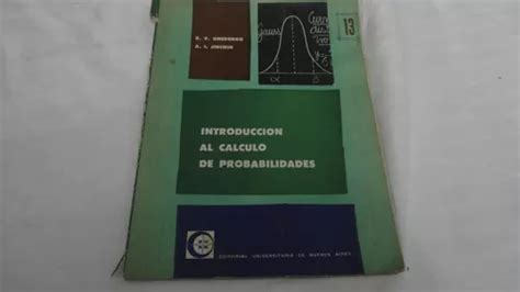 Introducci N Al C Lculo De Probabilidades Gnedenko Jinchin En Venta