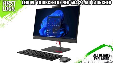 Lenovo Thinkcentre Neo A Ai Assisted All In One Launched