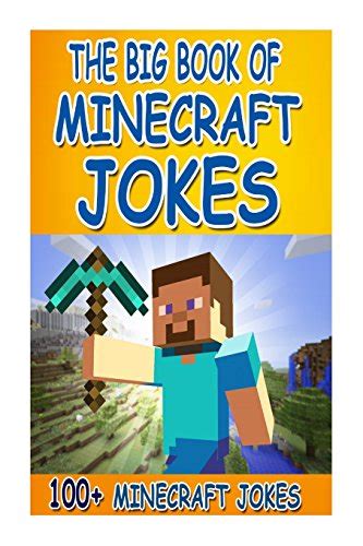 The Big Book Of Minecraft Jokes Minecraft Jokes An Unofficial