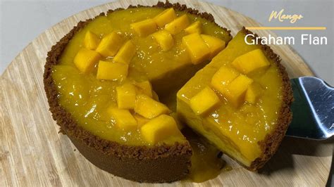 Easy Mango Graham Flan Recipe No Steam No Bake No Oven No Mixer