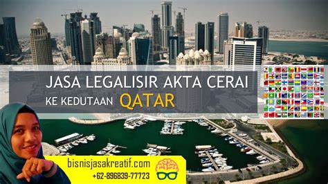 Jasa Legalisir Akta Cerai Di Kedutaan Qatar