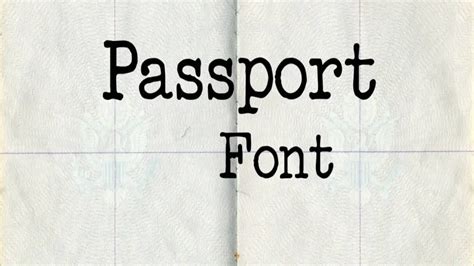 U S Passport Font A Guide To Crafting The Perfect Look