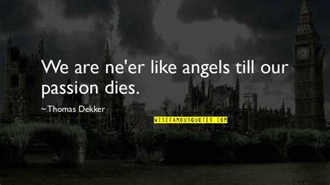 Wings Of Fire Peril Quotes: top 14 famous quotes about Wings Of Fire Peril