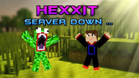 Let S Play HEXXIT 12 Server Down HD Crusti YouTube