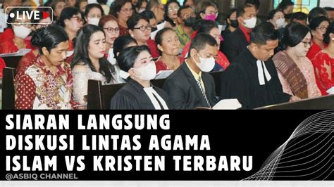 LIVEADU ARGUMEN ISLAM VS KRISTEN TERBARU HARI INI Senin 26 Februari