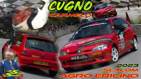 SLALOM AGRO ERICINO 2023 PEUGEOT 106 RALLYE N1600 CRAZY SHOW