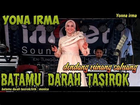 Dendang Saluang Batamu Darah Tasirok Yona Irma Live Orgen Tunggal