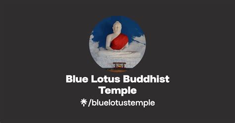 Blue Lotus Buddhist Temple Instagram Facebook Linktree