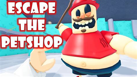 Escape The Petshop First Person Obby Hard Mode Top Time Roblox