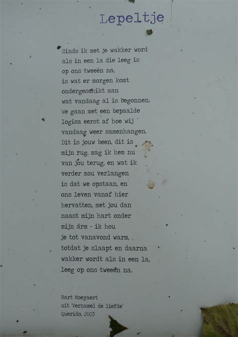 Gedicht Van Bart Moeyaert Gedichten Woorden Mooie Woorden