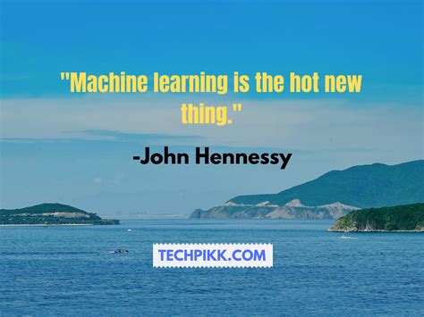 Machine Learning Quotes: Best & Famous Quotations to Read