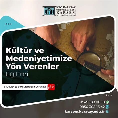 Kültür ve Medeniyetimize Yön Verenler Eğitimi Sertifika Programı