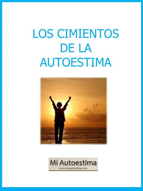 Pdf Los Cimientos De La Autoestima · Entender El Alcance De Cada Una