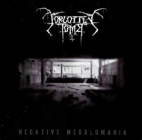 Negative Megalomania Lbum De Forgotten Tomb Letras Mus Br