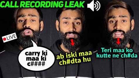 Amir Siddiqui Call Recording Leak Abusing Carryminati Amir Siddiqui