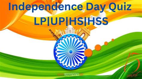 Independence Day Quiz In English Quiz On Independence Day In English