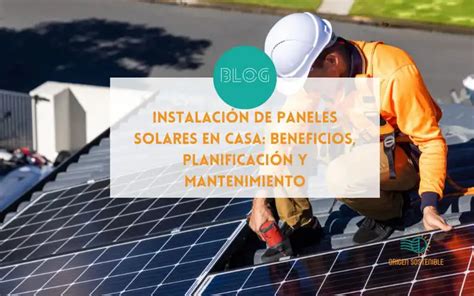 Innovaciones En La Tecnología De Paneles Solares Para El Hogar