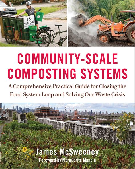 Community-Scale Composting Systems - Chelsea Green Publishing