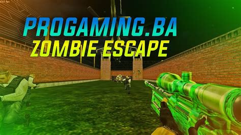 Progaming Ba Zombie Escape Counter Strike Ze Fortress1 Pg YouTube