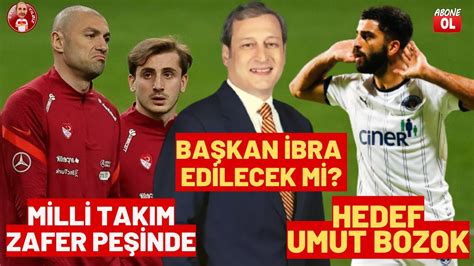 Galatasaray Da Bra Bel Rs Zl Transferde Hedef Umut Bozok