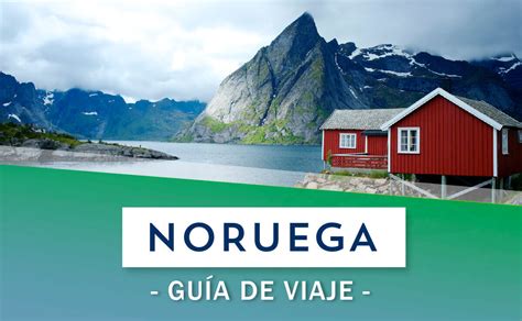 Viajes A Noruega Organizados 2025 Circuito Por Fiordos Y Tours