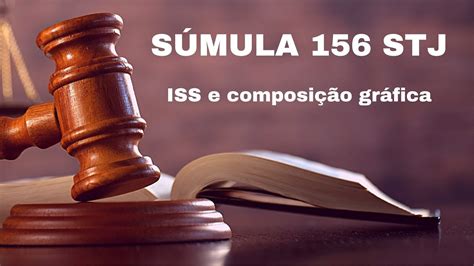 ENTENDA a SÚMULA 156 do STJ sobre ISS e serviço de composição gráfica