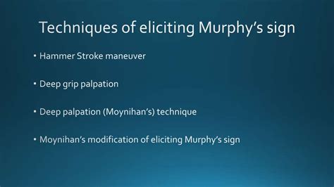 MURPHY'S SIGN of cholecystitis/gallbladder: sign of acute or chronic