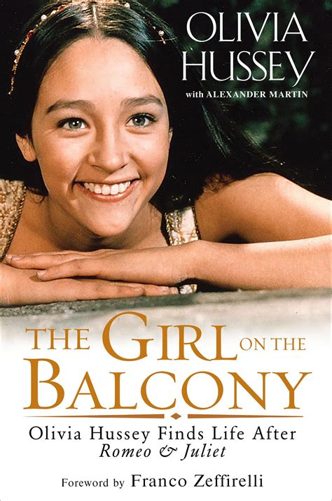The Girl on the Balcony: Olivia Hussey Finds Life after Romeo and