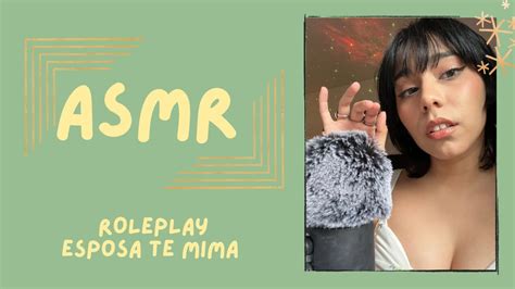 ASMR ESPOSA TE MIMA ROLEPLAY YouTube