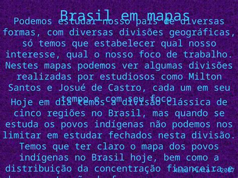 PPT Brasil em mapas Podemos estudar nosso país de diversas formas