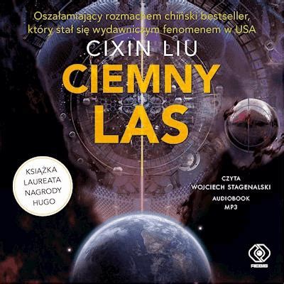 Wspomnienie o przeszłości Ziemi Ciemny las Cixin Liu ebook