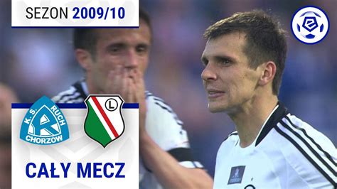 1 2 Ruch Chorzów Legia Warszawa CAŁY MECZ Ekstraklasa 2009 10