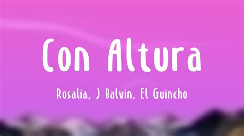 Con Altura Rosalia J Balvin El Guincho Lyrics Video Youtube