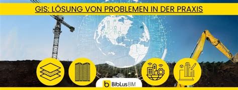 GIS Lösung von Problemen in der Praxis BibLus