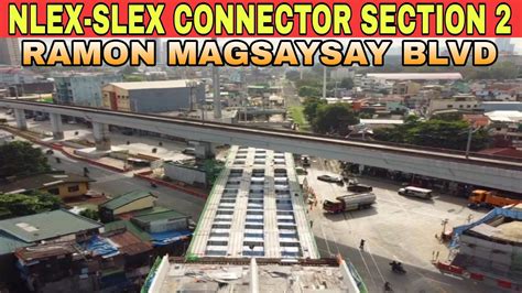 Nlex Slex Connector Section Ramon Magsaysay Blvd Update