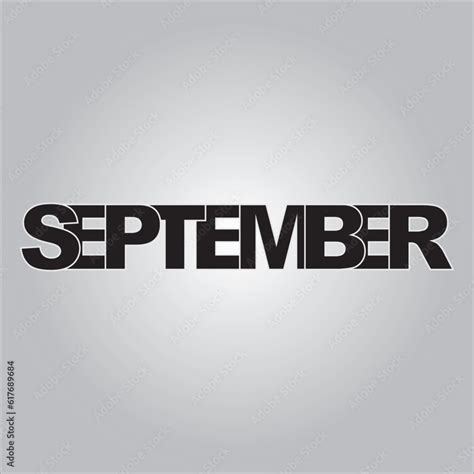 September (month) - a "SEPTEMBER" word is designed by black bold ...