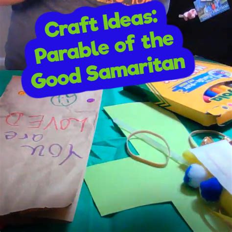 Craft Activities: The Parable of the Good Samaritan (Luke 10:25-37) - Ministry To Children