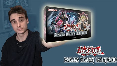 Primicia Unboxing Yu Gi Oh Jcc Barajas Drag N Legendario Youtube